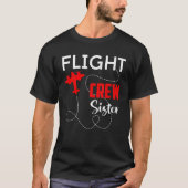Flight Crew Sister Birthday Squad Pilot Airplane F T-Shirt (Vorderseite)