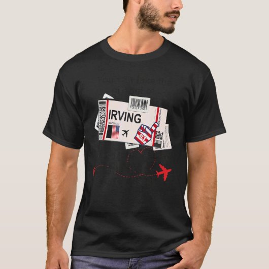 Flight Ticket Irving Girl from Irving Boarding P T-Shirt (Vorderseite)