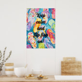 Flip Flop bleib ruhig Poster (Küche)