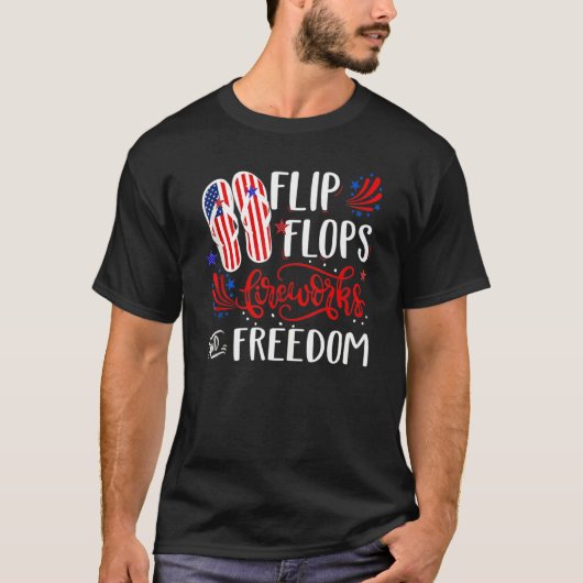 Flip Flops Feuerwerk Und Freiheit 4. Juli Ameri T-Shirt (Vorderseite)