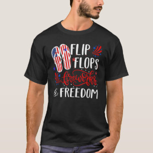 Flip Flops Feuerwerke und Freiheit 4. Juli 2009 T-Shirt