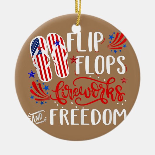 Flip Flops Feuerwerke und Freiheit 4. Juli Keramik Ornament (Vorne)