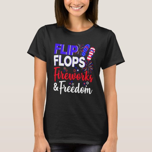 Flip Flops Fireworks Freedom USA Flag 4. Juli T-Shirt (Vorderseite)