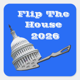 Flip The House Vote Blue 2026 Quadratischer Aufkleber