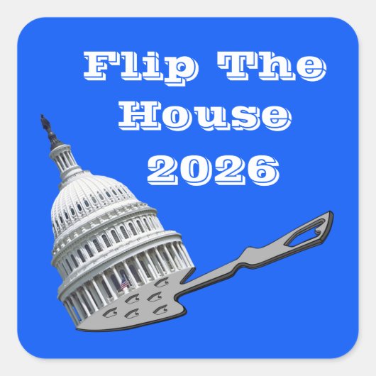 Flip The House Vote Blue 2026 Quadratischer Aufkleber (Vorderseite)