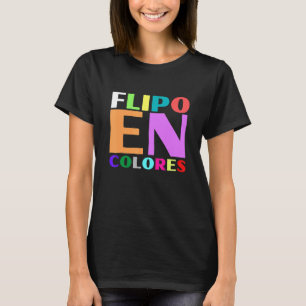 Flipo In Farben Lustiger Spanischer Ausdruck T-Shirt