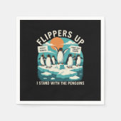 Flippern hoch Ich stehe mit Pinguinen Funny Reside Serviette (Vorderseite)
