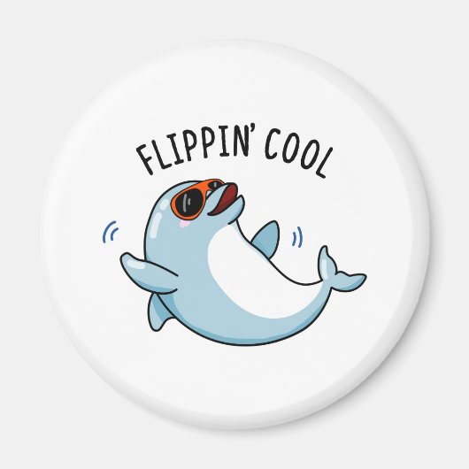 Flippin Cool Funny Dolphin Pub Magnet (Vorne)