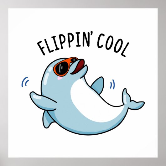 Flippin Cool Funny Dolphin Pub Poster (Vorne)