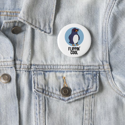 Flippin Cool Funny Pinguin Pun Button (Beispiel)