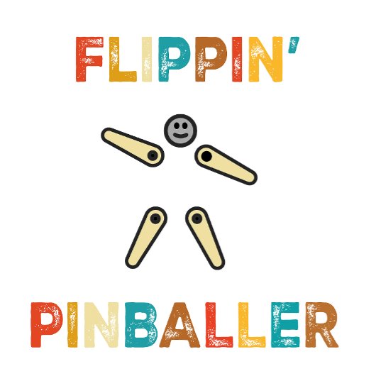 Flippin Pinballer Pinball Gaming T-Shirt