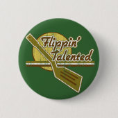 Flippin' Talent Button (Vorderseite)
