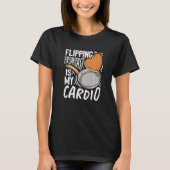 Flipping Breakfast Is My Cardio Pancake T-Shirt (Vorderseite)