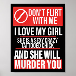 Flirte nicht mit mir, ich liebe meine Freundin, si Poster