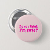 Flirtende Introvertierte Findest du mich süß? Button (Vorne & Hinten)