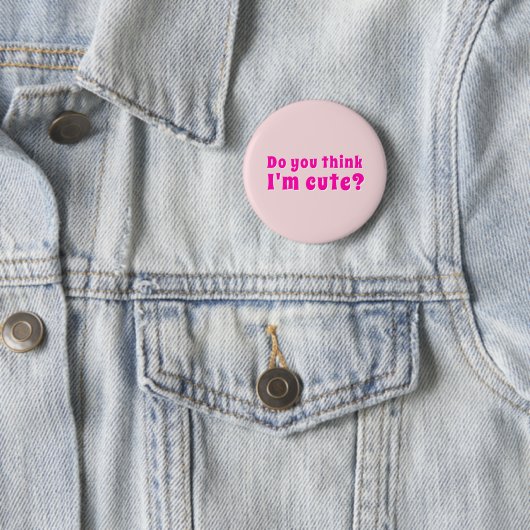 Flirting Introverts Do you think I'm cute? Button (Beispiel)