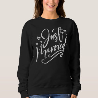 Flitterwochen Paare nur verheiratet, nur verheirat Sweatshirt