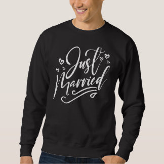 Flitterwochen Paare nur verheiratet, nur verheirat Sweatshirt