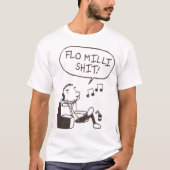 FLO MILLI SHITT! T-Shirt (Vorderseite)