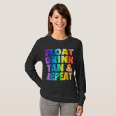 Float Drink Tan & Repeat Sommerferien Beach Swi T-Shirt (Vorne ganz)