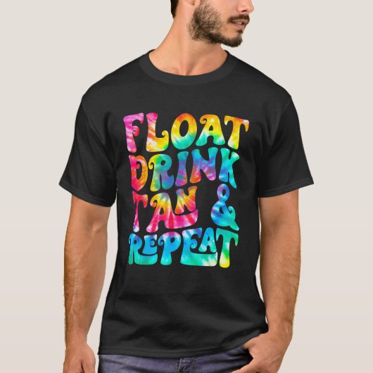 Float Drink Tan & Repeat Summer Vacation Beach Swi T-Shirt (Vorderseite)