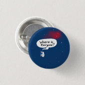 Floating Astronaut Frage "Wo sind alle?" Button (Vorne & Hinten)
