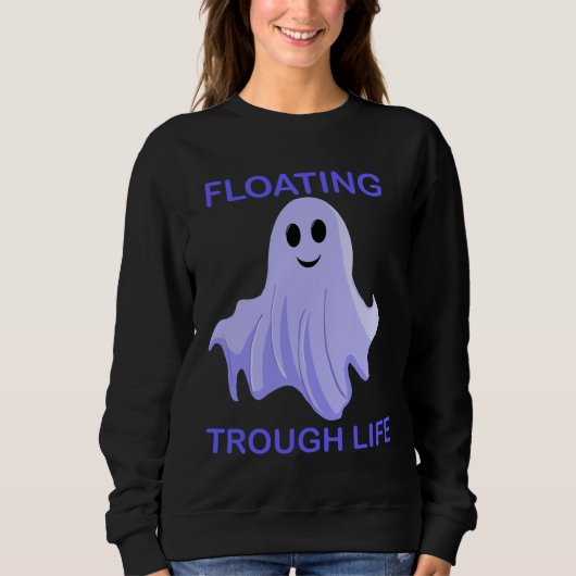 Floating Through Life Cute Ghost Sweatshirt (Vorderseite)