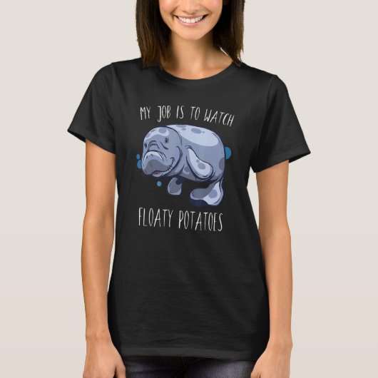 Floaty Potato Manatee Marine Life 2 T-Shirt (Vorderseite)