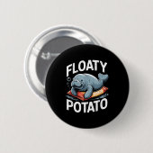 Floaty Tatoes Manatee Funny Sea Cow Ocean Animal L Button (Vorne & Hinten)