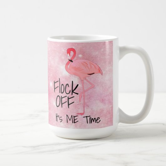 Flock Off Funny Pink Flamingo Kaffeetasse (Rechts)