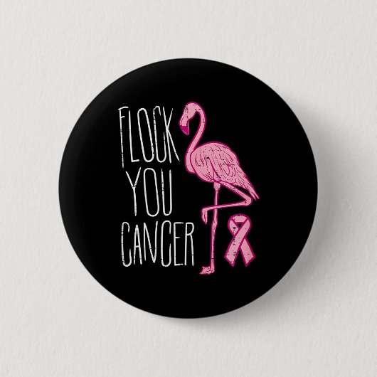 Flock you Breast Cancer Flamingo Pink Ribbon Aware Button (Vorderseite)