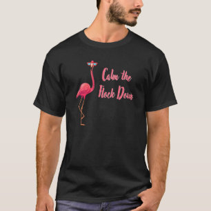 Flocking Calm Down Flamingo Liebhaber von Funny Il T-Shirt