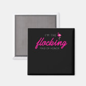 Flocking Maid Of Honor Flamingo Bachelorette Party Magnet (Vorderseite/Rückseite)