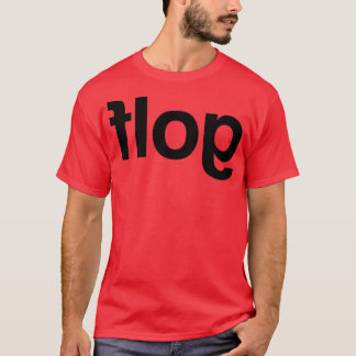 Flog Golf rückwärts T-Shirt