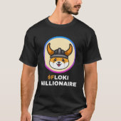Floki Millionaire Floki Inu Token Coin Crypto Hodl T-Shirt (Vorderseite)