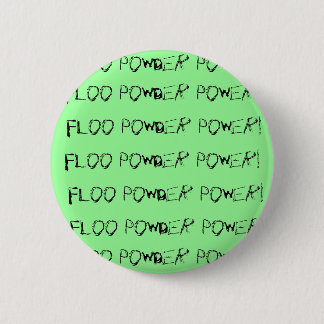 Floo Pulver-Power! Button