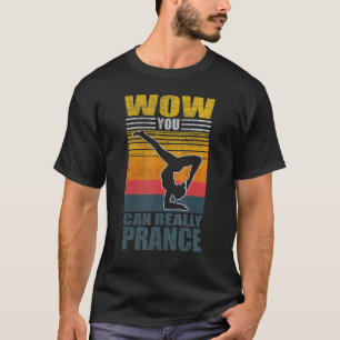Floor Gymnastik bewegt Athlete Dance Gymnast Zitat T-Shirt