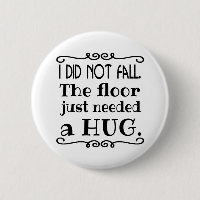 Floor Hug Funny