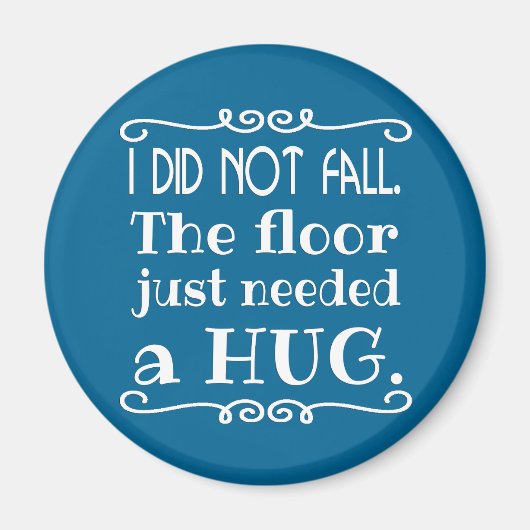 Floor Hug Funny Magnet (Vorne)
