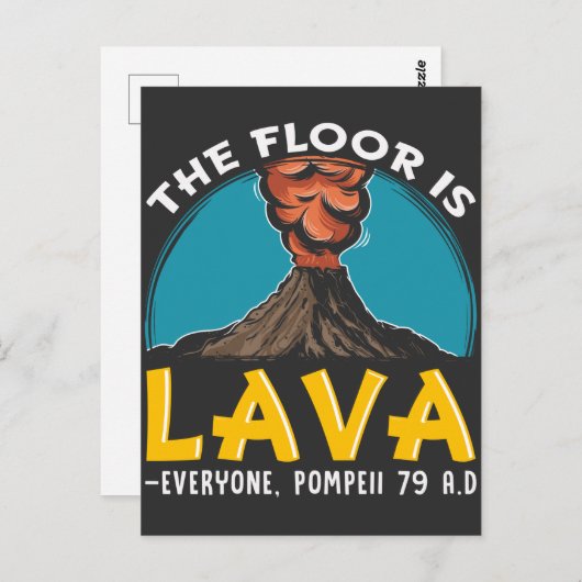 Floor ist Lava Pompeii Geschichte Lehrer Vulkan Postkarte (Vorne/Hinten)
