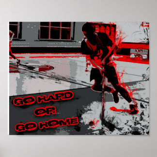 Floorball-Inspiration (Gehen Sie hart oder gehen S Poster