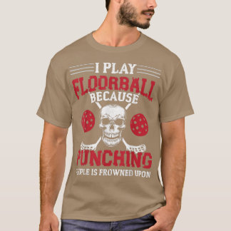 Floorball Skeleton Sprichwort T - Shirt