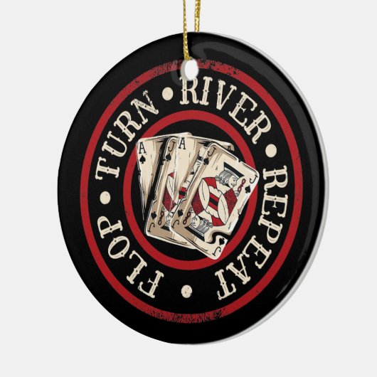 Flop Turn River Repeat Poker Player Card Game Keramik Ornament (Links)