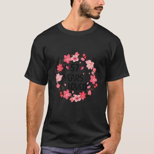 Floral 57 Years Loved Women 57 Years Old cool 57th T-Shirt (Vorderseite)