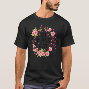 Floral 99 Jahre alt 99. Geburtstag Frauen 99 Jahre T-Shirt