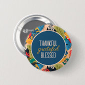 Floral Abstract Thankful Grateful Blessed Button (Vorne & Hinten)