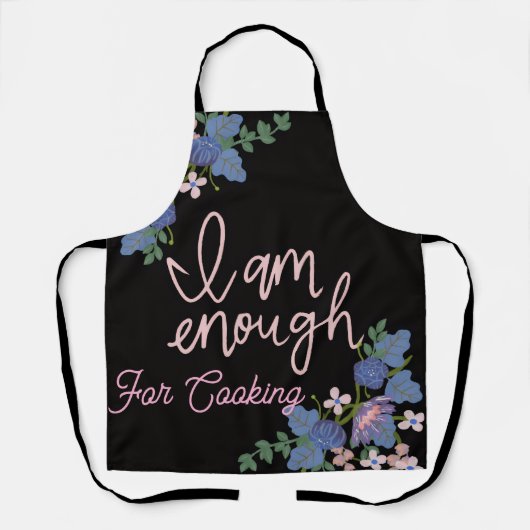 Floral Apron Inspirational Quote Kitchen Apron Schürze (Vorderseite)