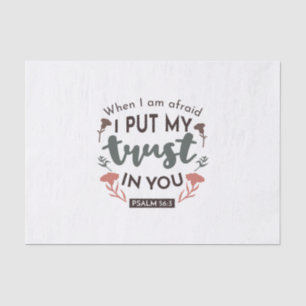 Floral Bible Verse Art 'I put my trust in you' Seidenpapier