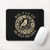 Floral Big Fan Of Human Rights Feminist Activist G Mousepad (Mit Mouse)
