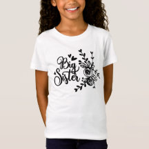 Floral Big Sister T - Shirt